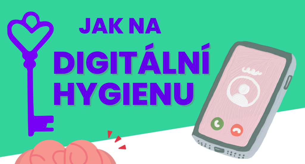 Jak na digitální hygienu